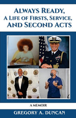 Book cover for Always Ready, A Life of Firsts, Service and Second Acts: A Memoir