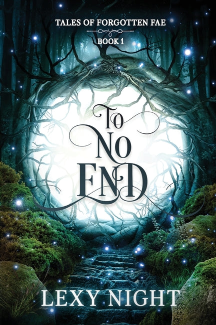 Book cover for To No End: Tales of Forgotten Fae
