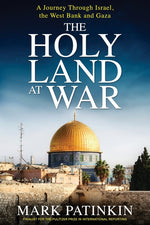 Book cover for Holy Land at War: A Journey Through Israel, the West Bank and Gaza