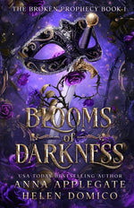 Book cover for Blooms of Darkness (The Broken Prophecy Book 1)