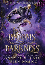 Book cover for Blooms of Darkness (The Broken Prophecy Book 1)
