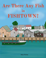 Book cover for Are There Any Fish in Fishtown?