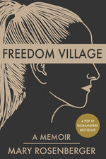 Book cover for Freedom Village: A Memoir