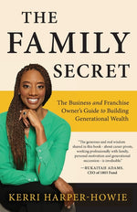 Book cover for Family Secret: The Business and Franchise Owner's Guide to Building Generational Wealth