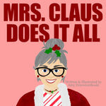 Book cover for Mrs. Claus Does It All