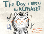 Book cover for Day I Broke The Alphabet