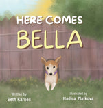 Book cover for Here Comes Bella
