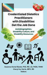 Book cover for Credentialed Dietetics Practitioners with Disabilities Get the Job Done