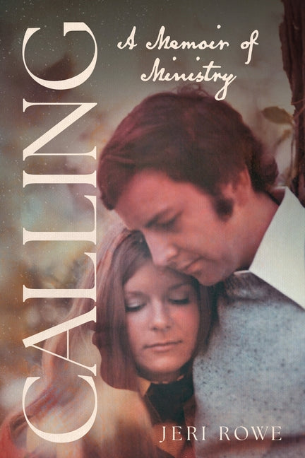 Book cover for Calling: A Memoir of Ministry