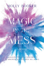 Book cover for Magic in the Mess