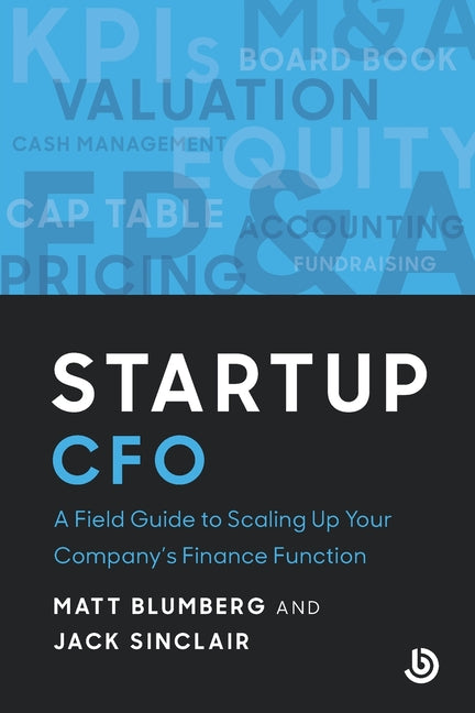 Book cover for Startup CFO: A Field Guide to Scaling Up Your Company's Finance Function
