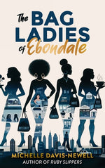 Book cover for Bag Ladies of Ebondale