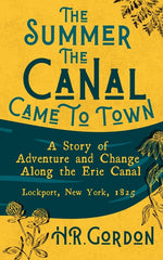 Book cover for Summer the Canal Came to Town