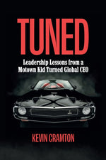 Book cover for Tuned: Leadership Lessons from a Motown Kid Turned Global CEO