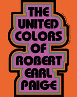 Book cover for United Colors of Robert Earl Paige