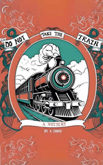 Book cover for Do Not Take the Train