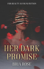 Book cover for Her Dark Promise: A Dark Romance Beauty and the Beast Retelling