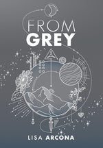 Book cover for From Grey: Book 1 of the Outpost War