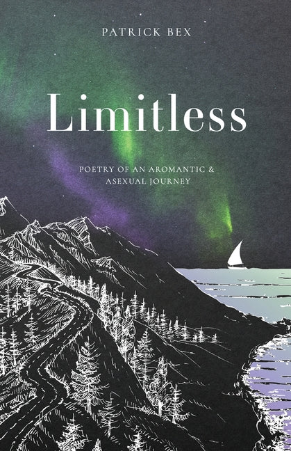Book cover for Limitless: Poetry of an Aromantic & Asexual Journey