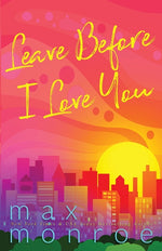 Book cover for Leave Before I Love You