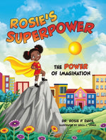 Book cover for Rosie's Superpower: The Power of Imagination