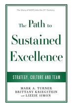 Book cover for Path to Sustained Excellence: Strategy, Culture and Team: The Story of WSFS into the 21st Century