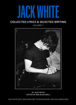 Book cover for Jack White Complete Lyrics and Selected Writing