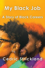 Book cover for My Black Job: A Story of Black Careers