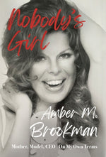 Book cover for Nobody's Girl: Mother, Model, CEO On My Own Terms