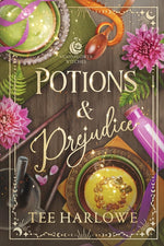 Book cover for Potions & Prejudice: A Cozy Fantasy Romance