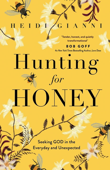 Book cover for Hunting for Honey: Seeking God in the Everyday and Unexpected
