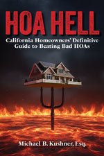 Book cover for Hoa Hell: California Homeowners' Definitive Guide to Beating Bad HOAs