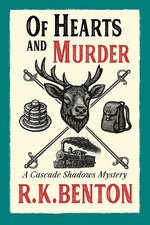 Book cover for Of Hearts and Murder: A Cascade Shadows Mystery