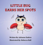 Book cover for Little Bug Earns Her Spots