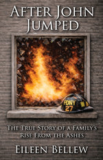 Book cover for After John Jumped: The True Story of a Family's Rise from the Ashes
