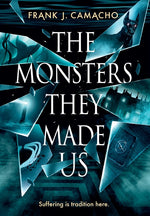 Book cover for Monsters They Made Us