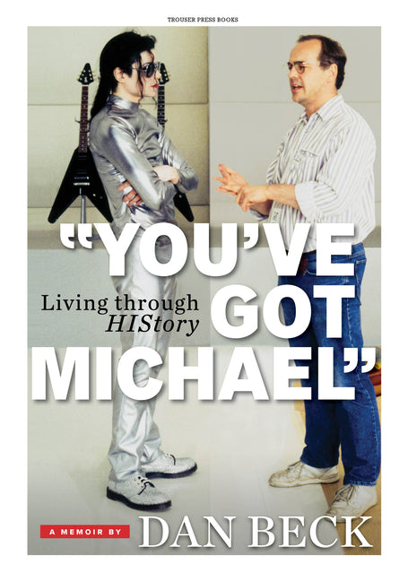 Book cover for "You've Got Michael": Living through HIStory