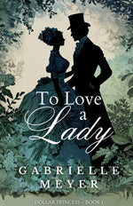 Book cover for To Love a Lady