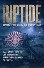 Book cover for Riptide: Stormy Stories from the Grand Strand