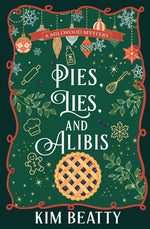 Book cover for Pies, Lies, and Alibis: A Millwood Mystery