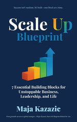 Book cover for Scale Up Blueprint: 7 Essential Building Blocks for Unstoppable Business, Leadership, and Life