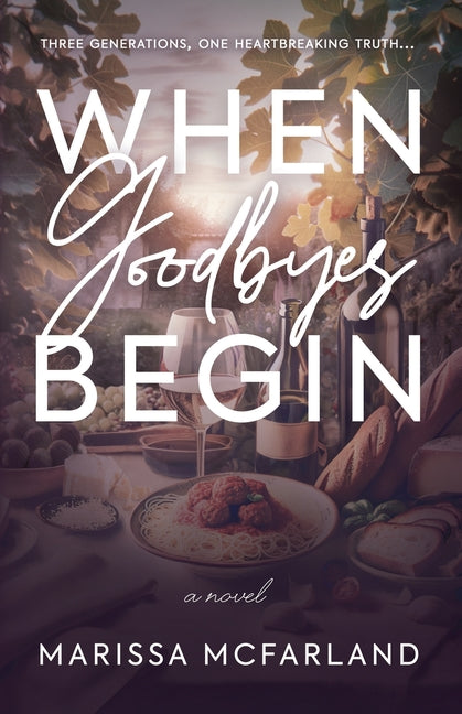 Book cover for When Goodbyes Begin