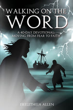 Book cover for Walking on the Word: A 40-Day Devotional Moving from Fear to Faith