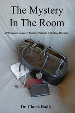 Book cover for Mystery in the Room: A Physician's Journey Treating Patients with Rare Diseases