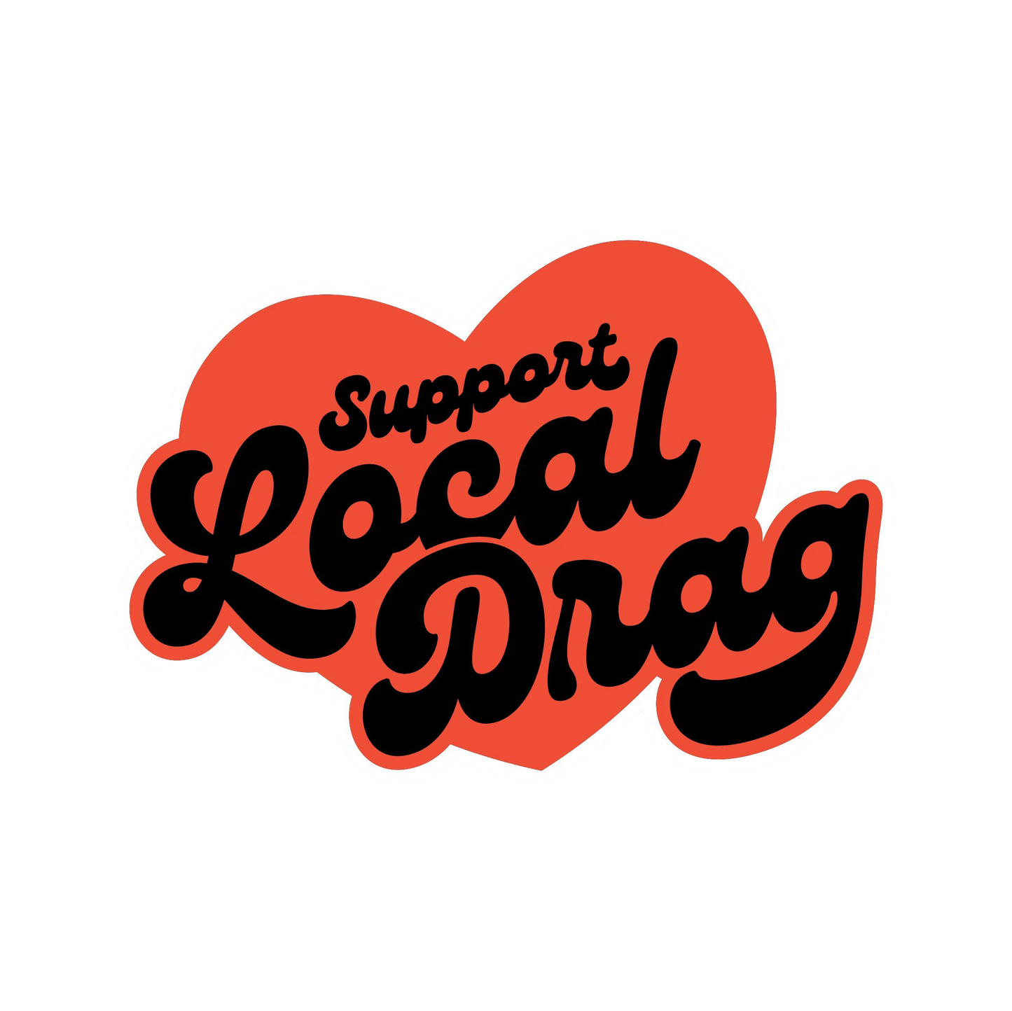 Support Local Drag Sticker