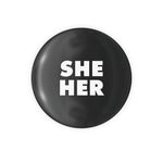 She / Her Pronoun Button