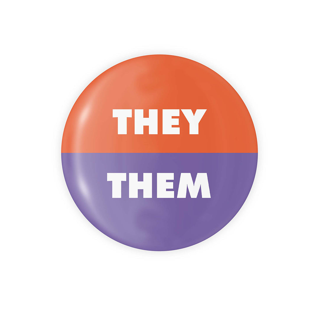 They / Them Pronoun Button