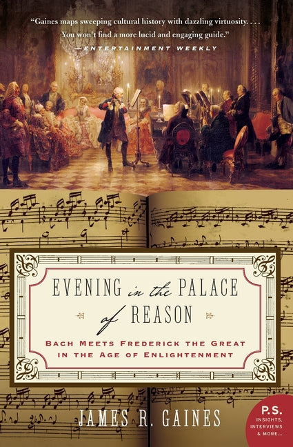 Book cover for Evening in the Palace of Reason: Bach Meets Frederick the Great in the Age of Enlightenment