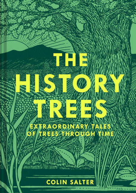 Book cover for History Trees: Extraordinary Tales of Trees Through Time