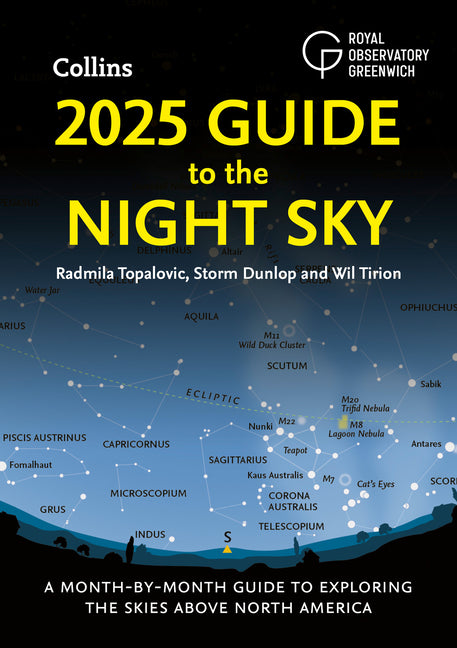Book cover for 2025 Guide to the Night Sky: A Month-By-Month Guide to Exploring the Skies Above North America